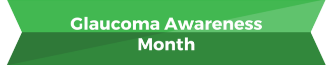 Glaucoma Awareness Month